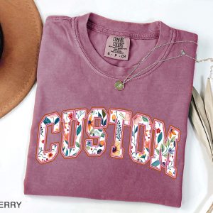 Custom Floral text T shirt Personalized Tshirt Custom Tee your text here shirt Customizable Matching Shirts Custom Comfort Colors shirt 1